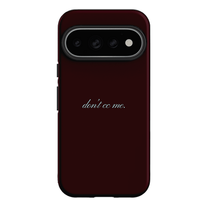 Don't CC Me Fancy Printed Phone Cases Google Pixel 11 Pro / Armoured by The Dairy - The Dairy