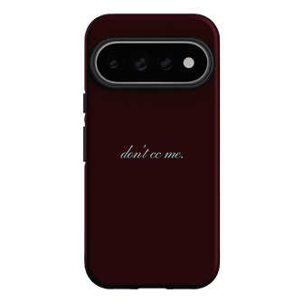 Don't CC Me Fancy Printed Phone Cases Google Pixel 11 Pro / Armoured by The Dairy - The Dairy