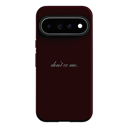 Don't CC Me Fancy Printed Phone Cases Google Pixel 11 Pro XL / Armoured by The Dairy - The Dairy