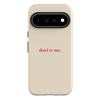 Don't CC Me Red Printed Phone Cases Google Pixel 11 Pro XL / Armoured by The Dairy - The Dairy