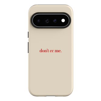 Don't CC Me Red Printed Phone Cases Google Pixel 11 Pro XL / Armoured by The Dairy - The Dairy