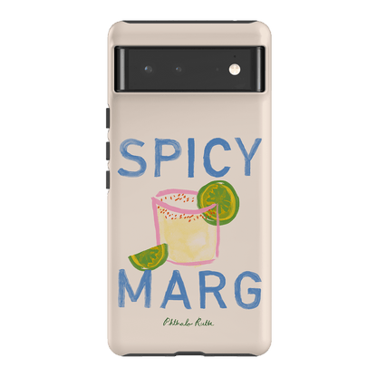 Spicy Marg Printed Phone Cases Google Pixel 6 / Armoured by Phthalo Ruth - The Dairy