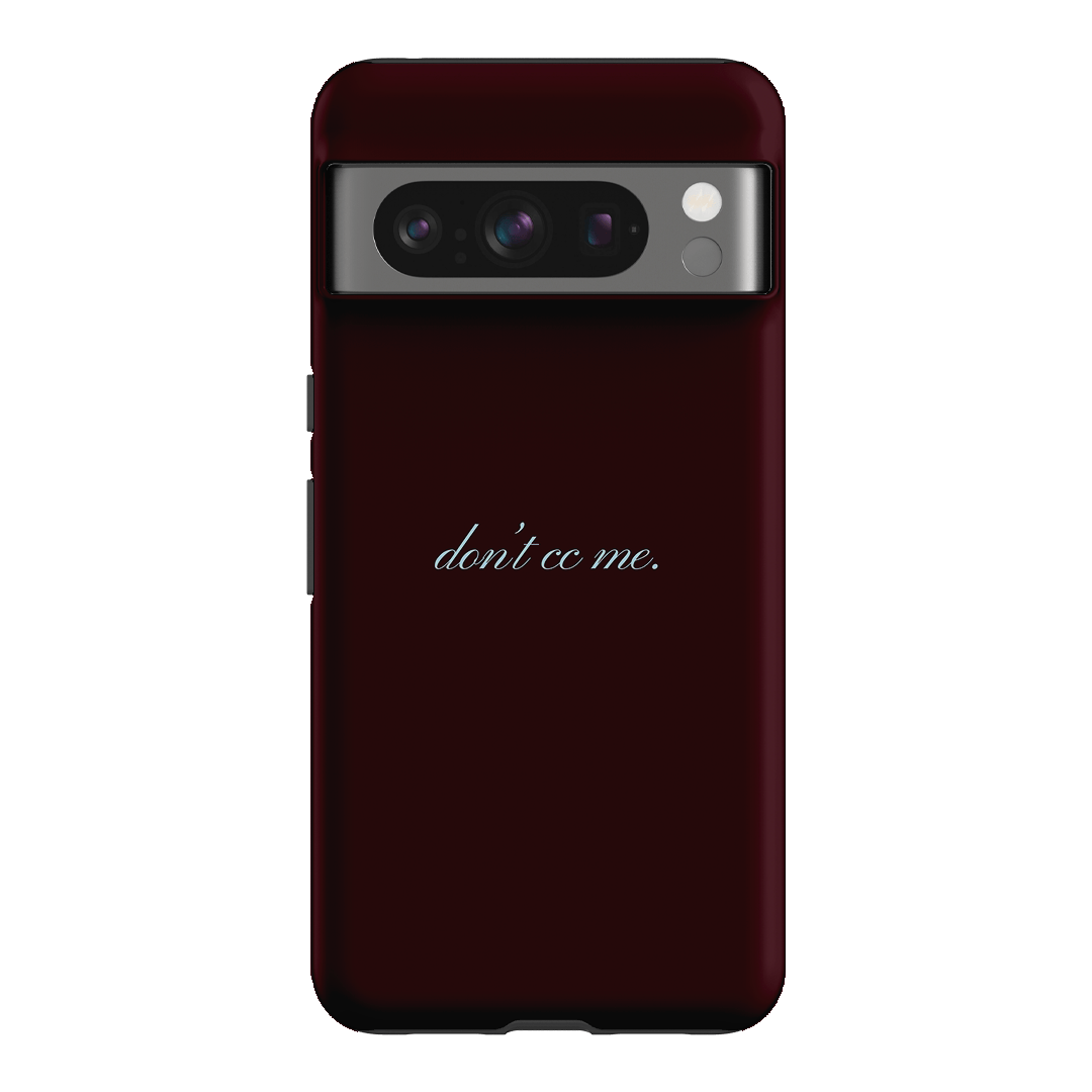 Don't CC Me Fancy Printed Phone Cases Google Pixel 8 Pro / Armoured by The Dairy - The Dairy