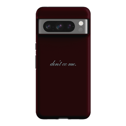 Don't CC Me Fancy Printed Phone Cases Google Pixel 8 Pro / Armoured by The Dairy - The Dairy