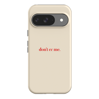 Don't CC Me Red Printed Phone Cases Google Pixel 9 / Armoured by The Dairy - The Dairy