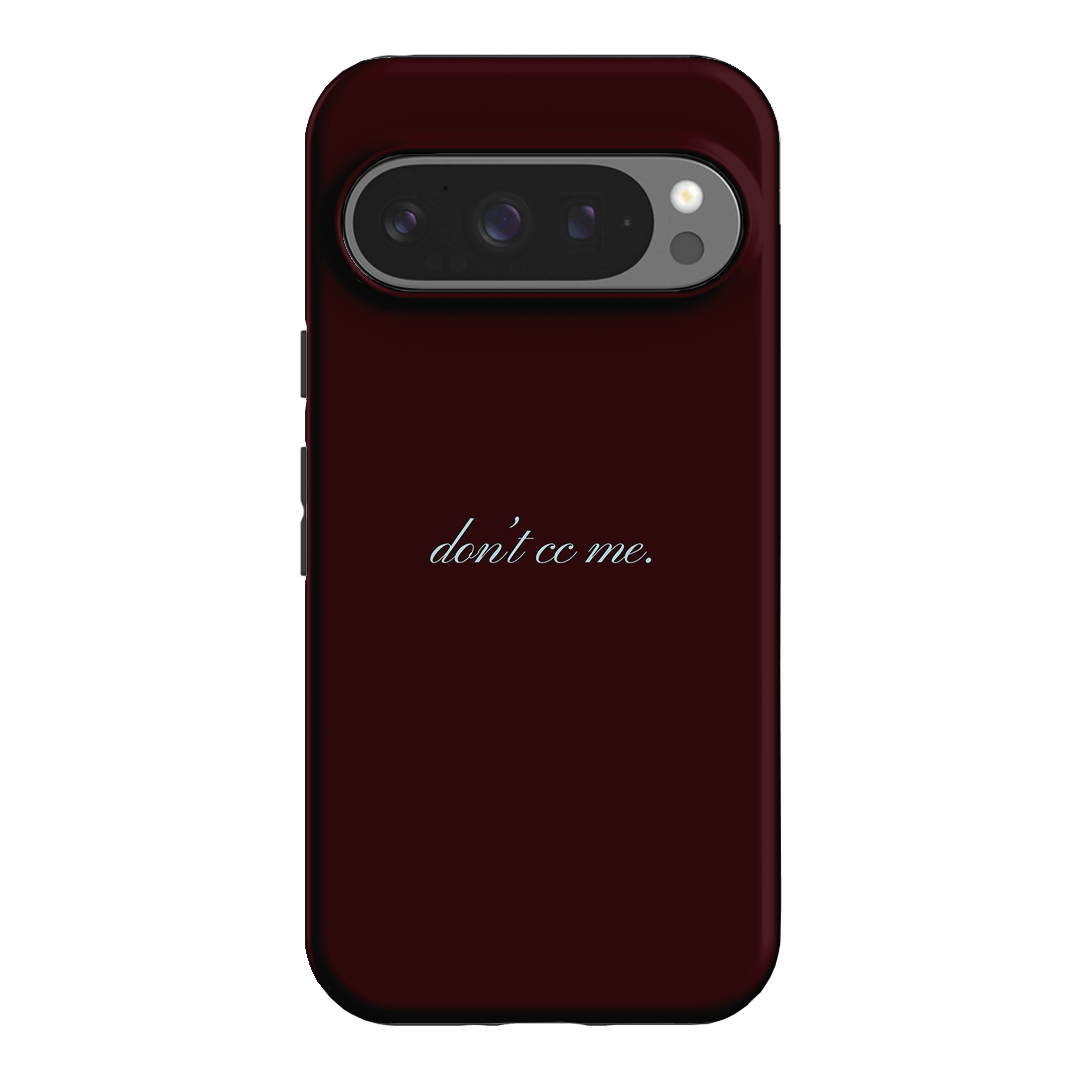 Don't CC Me Fancy Printed Phone Cases Google Pixel 9 Pro / Armoured by The Dairy - The Dairy