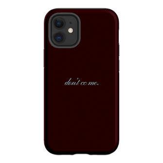 Don't CC Me Fancy Printed Phone Cases iPhone 12 Mini / Armoured by The Dairy - The Dairy