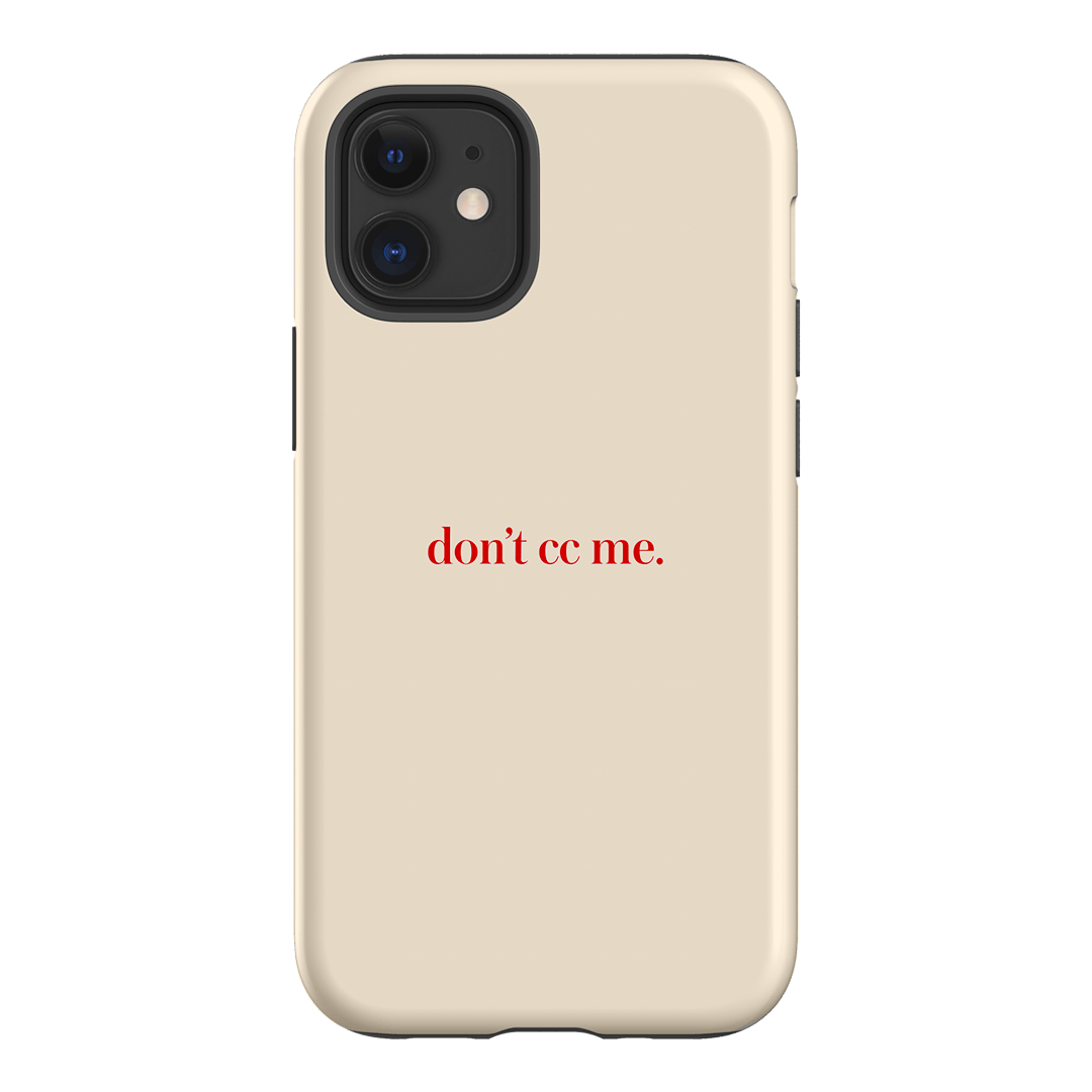 Don't CC Me Red Printed Phone Cases iPhone 12 Mini / Armoured by The Dairy - The Dairy