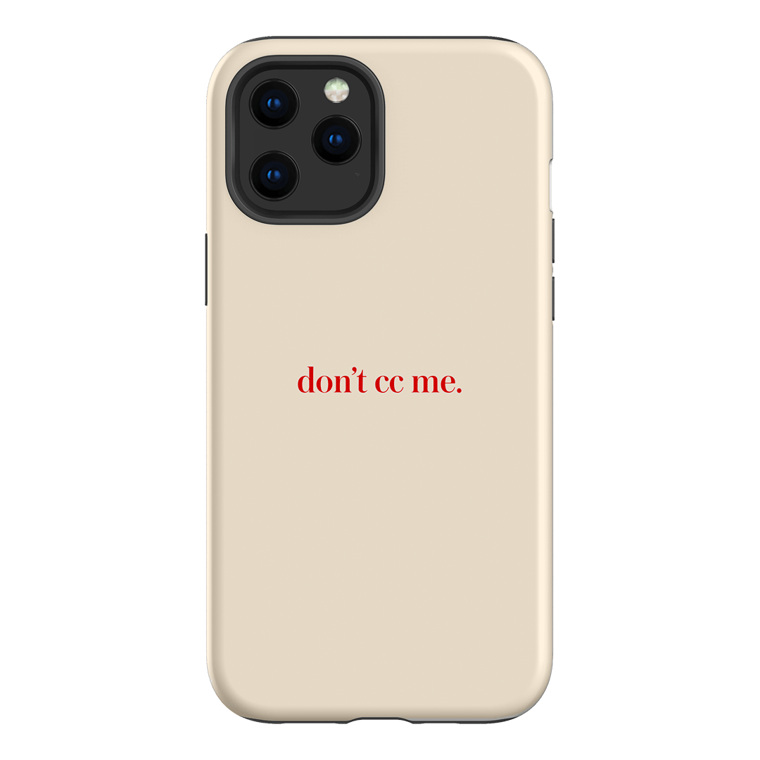 Don't CC Me Red Printed Phone Cases iPhone 12 Pro Max / Armoured by The Dairy - The Dairy