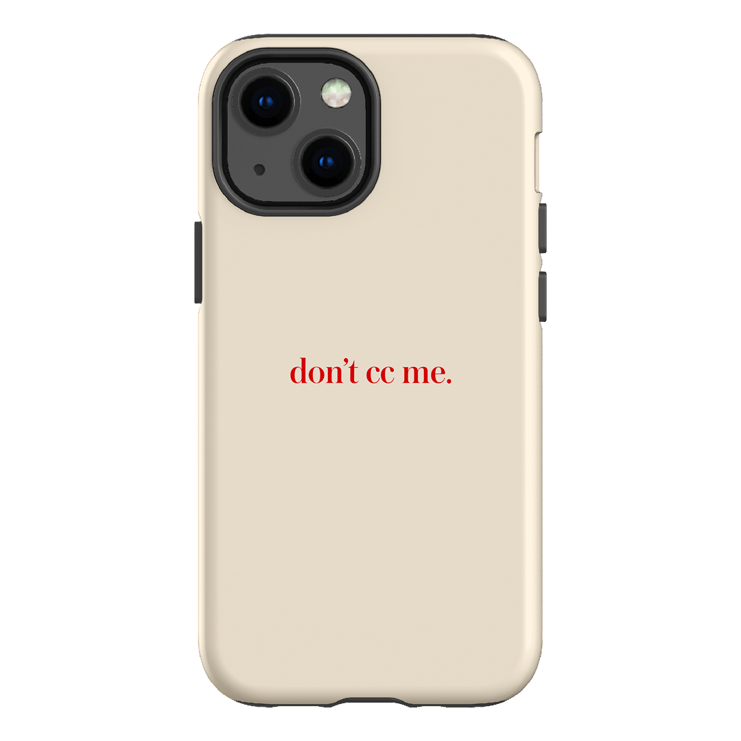 Don't CC Me Red Printed Phone Cases iPhone 13 Mini / Armoured by The Dairy - The Dairy