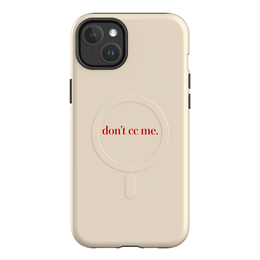 Don't CC Me Red Printed Phone Cases iPhone 14 Plus / Armoured MagSafe by The Dairy - The Dairy
