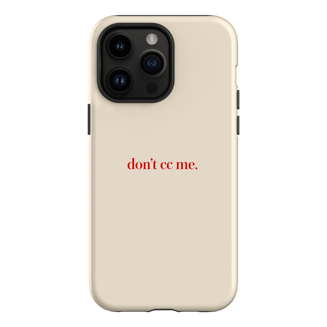 Don't CC Me Red Printed Phone Cases iPhone 14 Pro Max / Armoured by The Dairy - The Dairy