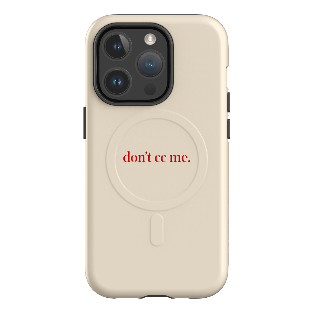 Don't CC Me Red Printed Phone Cases iPhone 14 Pro / Armoured MagSafe by The Dairy - The Dairy