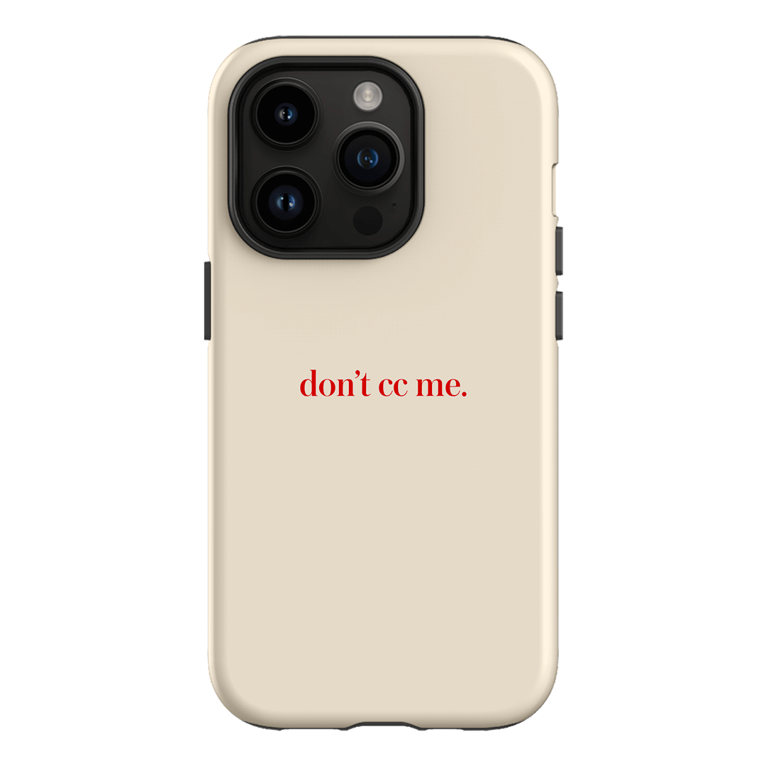 Don't CC Me Red Printed Phone Cases iPhone 14 Pro / Armoured by The Dairy - The Dairy