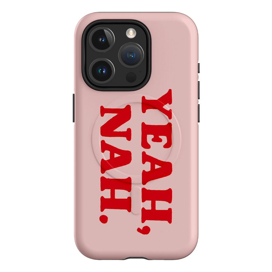 Yeah Nah Printed Phone Cases iPhone 15 Pro / Armoured MagSafe by Jasmine Dowling - The Dairy