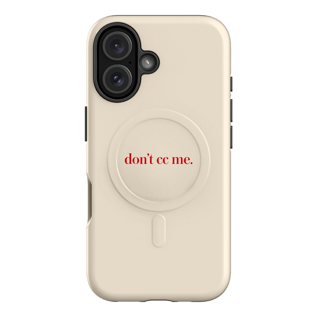 Don't CC Me Red Printed Phone Cases iPhone 16 / Armoured MagSafe by The Dairy - The Dairy