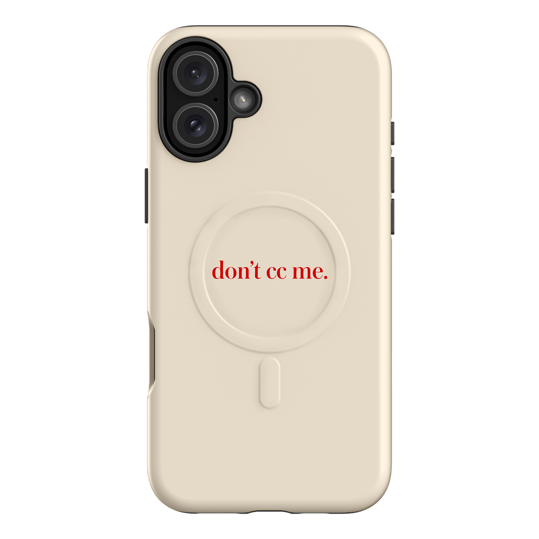 Don't CC Me Red Printed Phone Cases iPhone 16 Plus / Armoured MagSafe by The Dairy - The Dairy