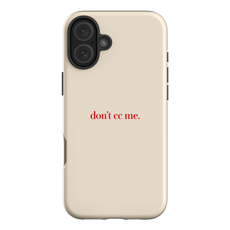 Don't CC Me Red Printed Phone Cases iPhone 16 Plus / Armoured by The Dairy - The Dairy