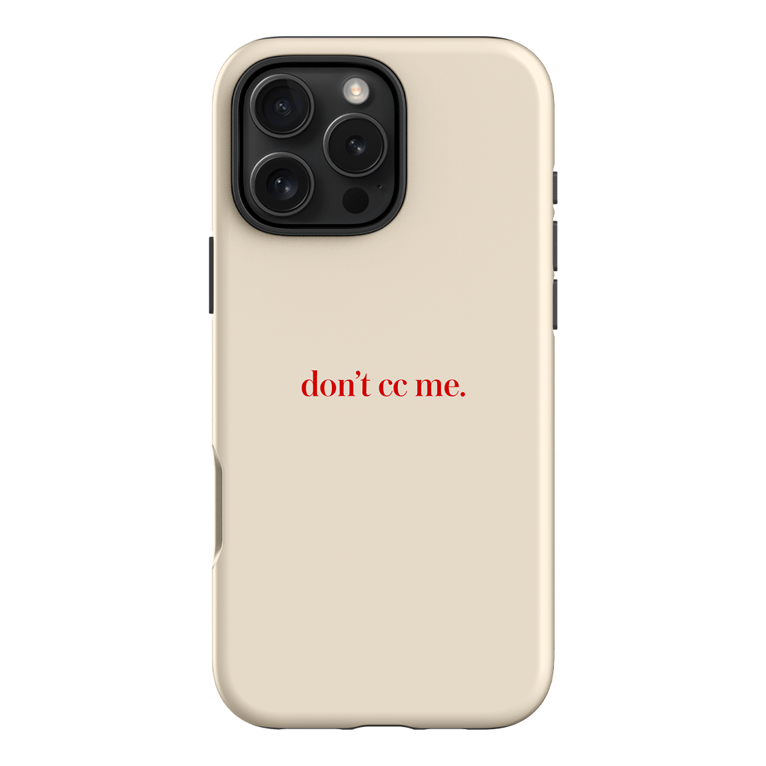 Don't CC Me Red Printed Phone Cases iPhone 16 Pro Max / Armoured by The Dairy - The Dairy