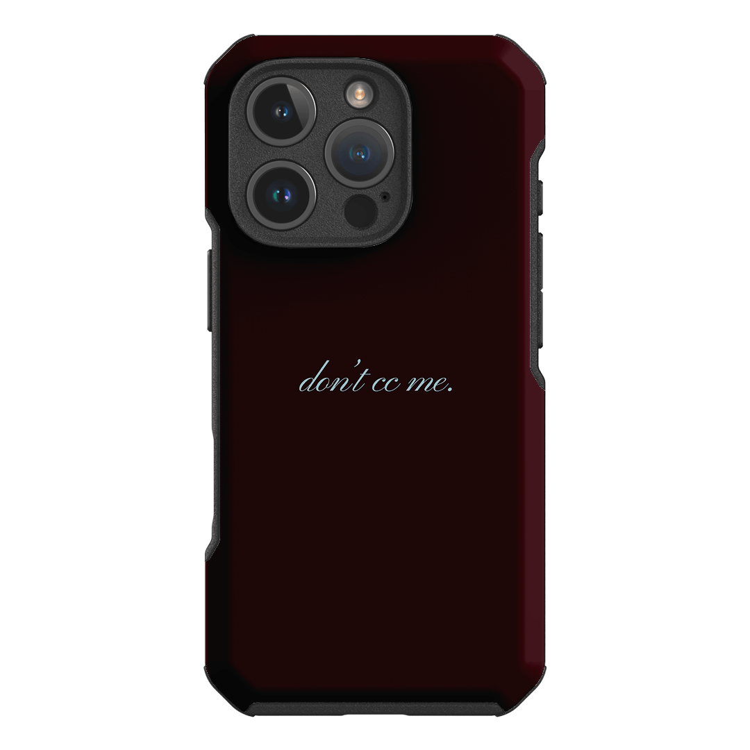 Don't CC Me Fancy Printed Phone Cases iPhone 16 Pro / Toughie by The Dairy - The Dairy