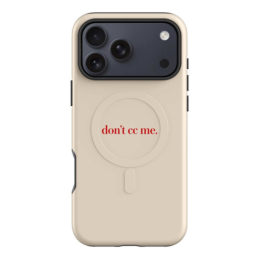 Don't CC Me Red Printed Phone Cases iPhone 17 Pro Max / Armoured MagSafe by The Dairy - The Dairy