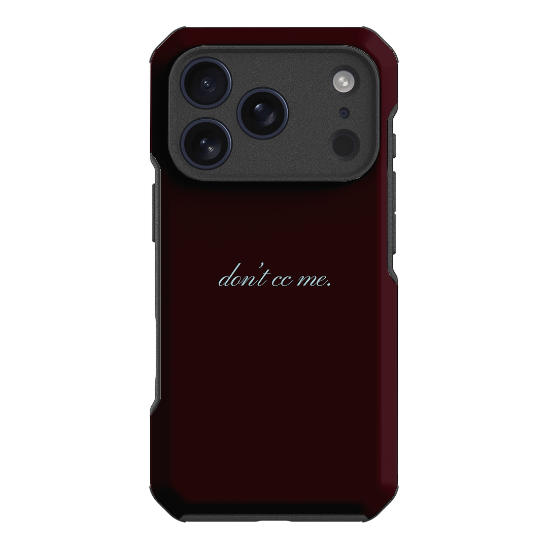 Don't CC Me Fancy Printed Phone Cases iPhone 17 Pro / Toughie by The Dairy - The Dairy