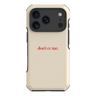 Don't CC Me Red Printed Phone Cases iPhone 17 Pro / Toughie by The Dairy - The Dairy