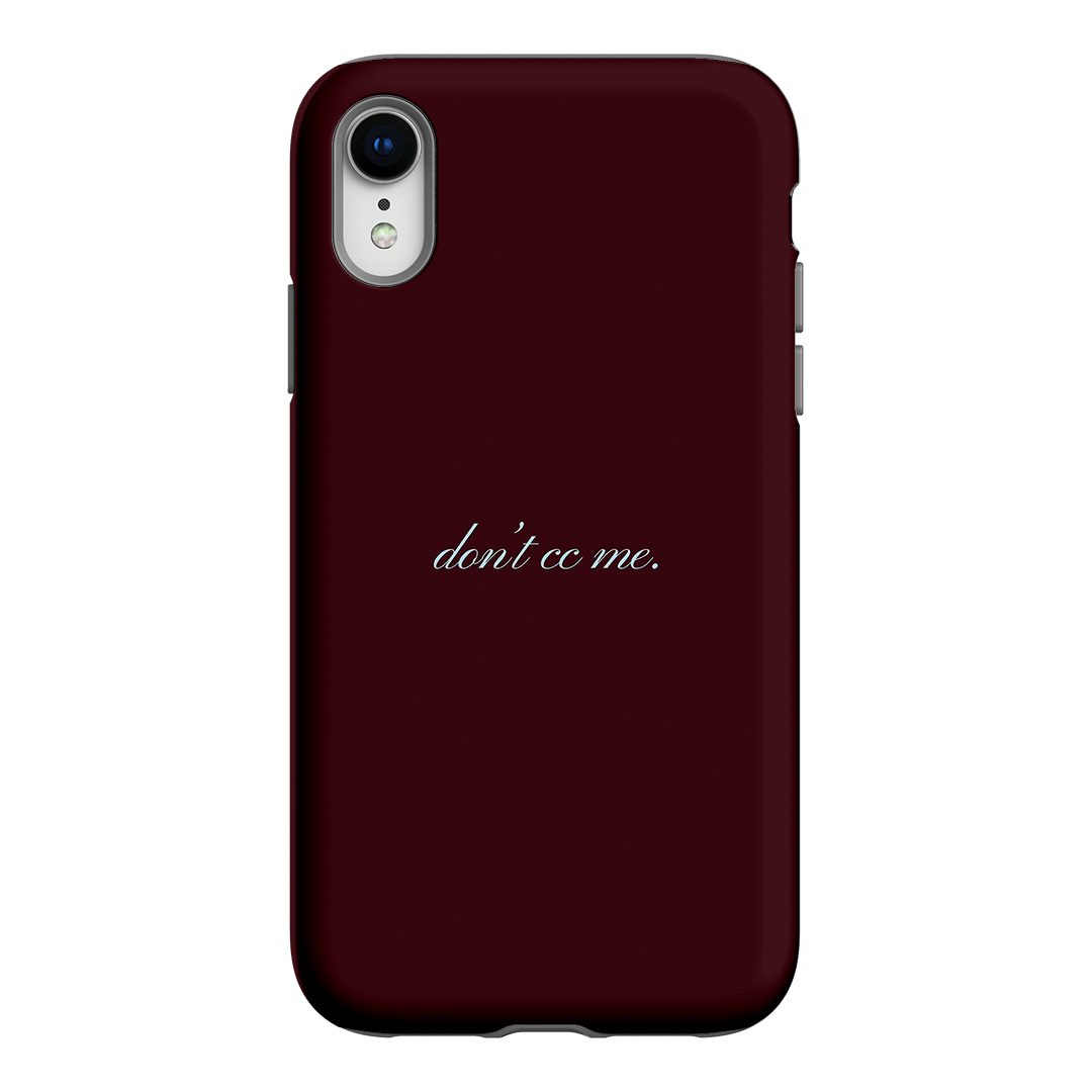 Don't CC Me Fancy Printed Phone Cases iPhone XR / Armoured by The Dairy - The Dairy
