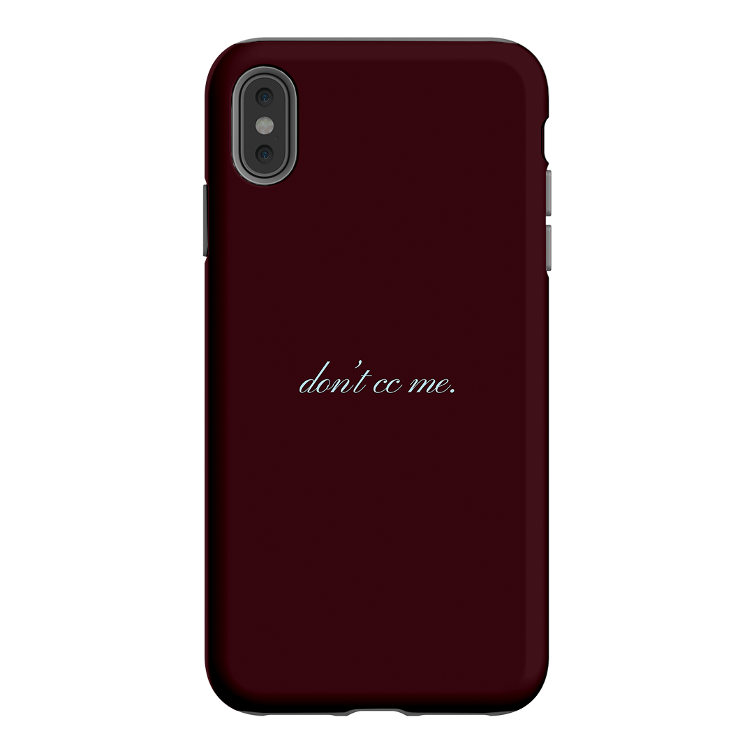 Don't CC Me Fancy Printed Phone Cases iPhone XS Max / Armoured by The Dairy - The Dairy