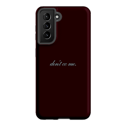 Don't CC Me Fancy Printed Phone Cases Samsung Galaxy S21 / Armoured by The Dairy - The Dairy