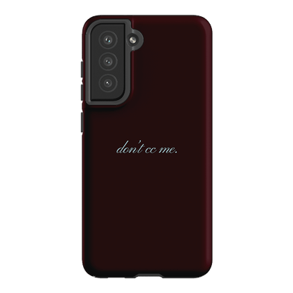 Don't CC Me Fancy Printed Phone Cases Samsung Galaxy S21 FE / Armoured by The Dairy - The Dairy