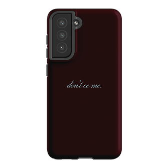 Don't CC Me Fancy Printed Phone Cases Samsung Galaxy S21 FE / Armoured by The Dairy - The Dairy