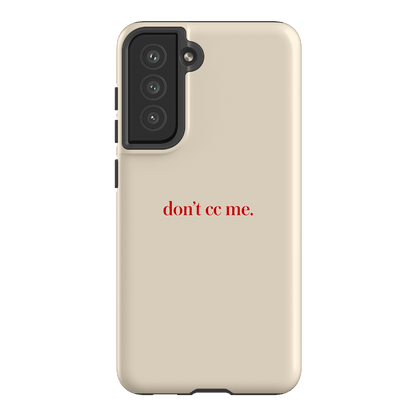 Don't CC Me Red Printed Phone Cases Samsung Galaxy S21 FE / Armoured by The Dairy - The Dairy