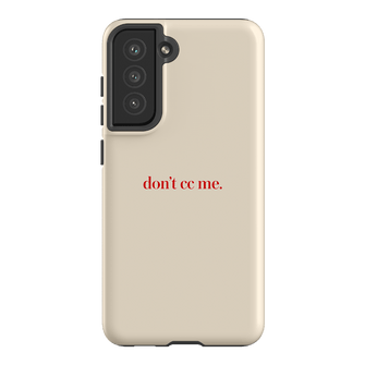 Don't CC Me Red Printed Phone Cases Samsung Galaxy S21 FE / Armoured by The Dairy - The Dairy