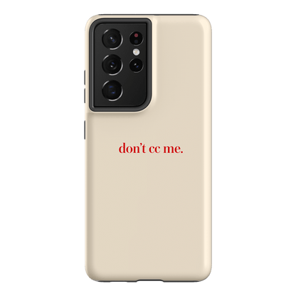 Don't CC Me Red Printed Phone Cases Samsung Galaxy S21 Ultra / Armoured by The Dairy - The Dairy
