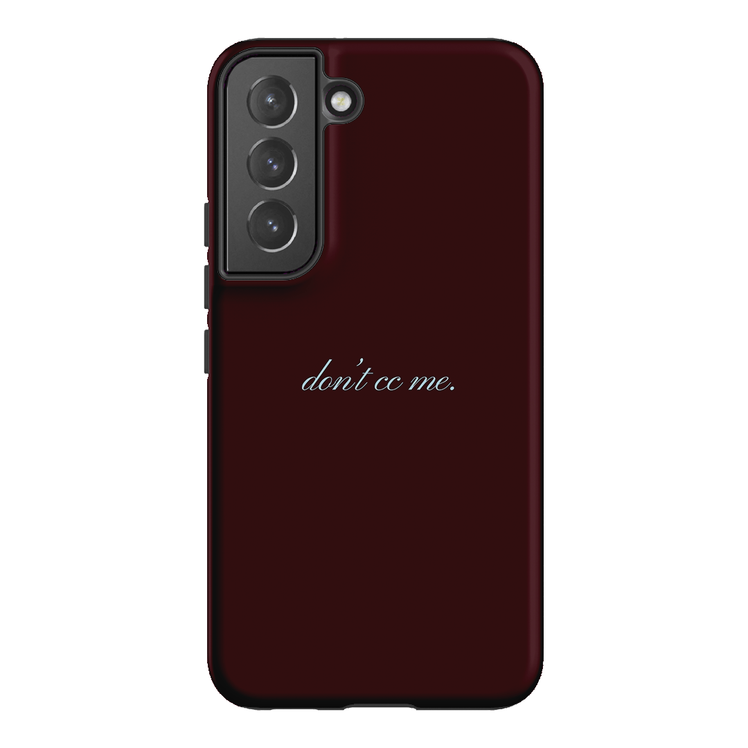 Don't CC Me Fancy Printed Phone Cases Samsung Galaxy S22 Plus / Armoured by The Dairy - The Dairy