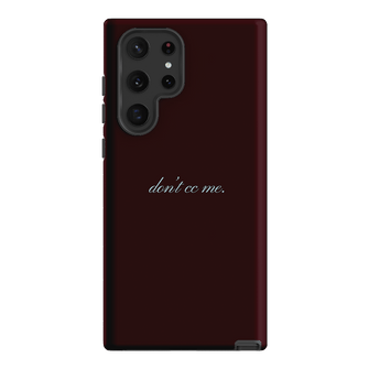 Don't CC Me Fancy Printed Phone Cases Samsung Galaxy S22 Ultra / Armoured by The Dairy - The Dairy