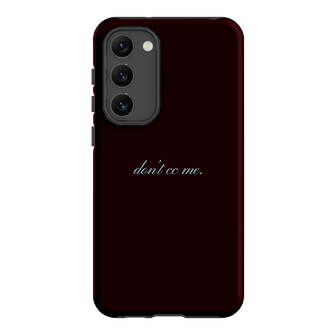 Don't CC Me Fancy Printed Phone Cases Samsung Galaxy S23 Plus / Armoured by The Dairy - The Dairy