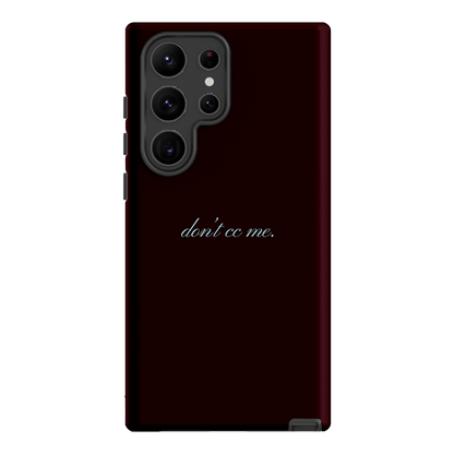 Don't CC Me Fancy Printed Phone Cases Samsung Galaxy S23 Ultra / Armoured by The Dairy - The Dairy