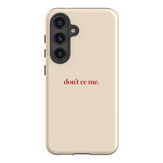 Don't CC Me Red Printed Phone Cases Samsung Galaxy S24 / Armoured by The Dairy - The Dairy