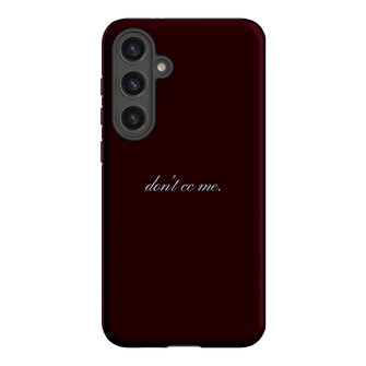 Don't CC Me Fancy Printed Phone Cases Samsung Galaxy S24 Plus / Armoured by The Dairy - The Dairy