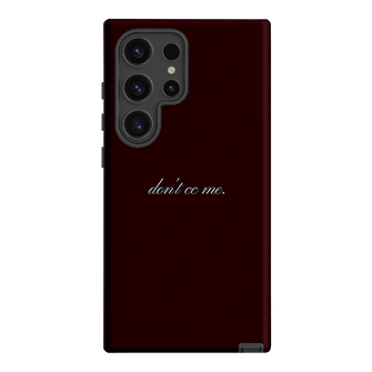 Don't CC Me Fancy Printed Phone Cases Samsung Galaxy S24 Ultra / Armoured by The Dairy - The Dairy