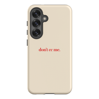 Don't CC Me Red Printed Phone Cases Samsung Galaxy S25 / Armoured by The Dairy - The Dairy