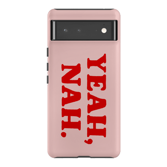 Yeah Nah Printed Phone Cases Google Pixel 6 Pro / Armoured by Jasmine Dowling - The Dairy
