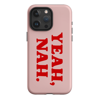 Yeah Nah Printed Phone Cases iPhone 15 Pro Max / Armoured by Jasmine Dowling - The Dairy